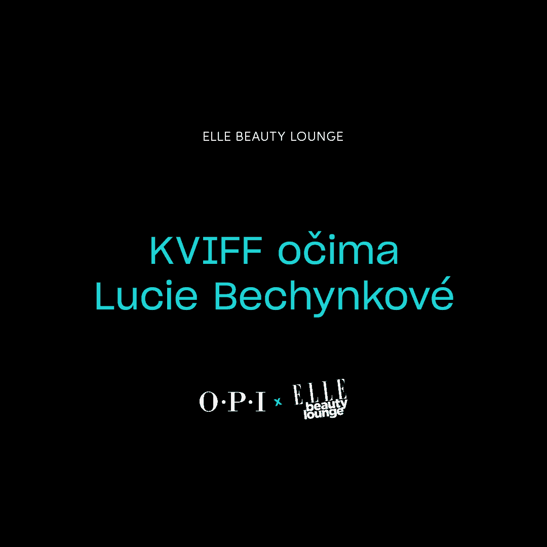 KVIFF očima Lucie Bechynkové