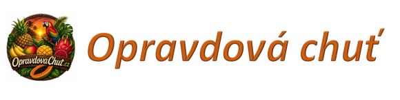 Opravdová chuť