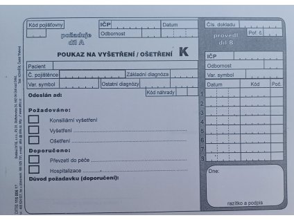 Poukaz na vyšetření / ošetření K