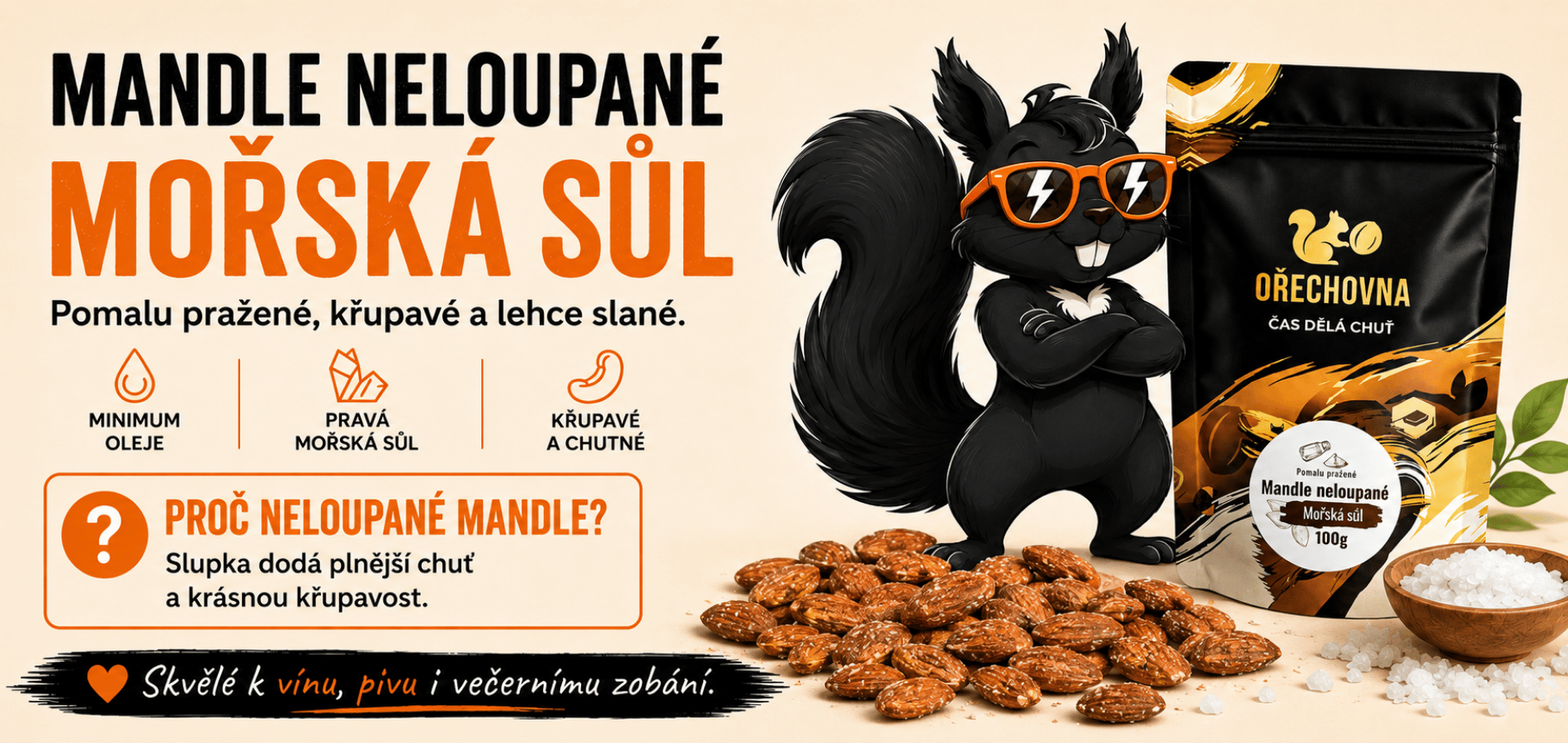 Mandle neloupané Mořská sůl Ořechovna – pomalu pražené mandle s mořskou solí