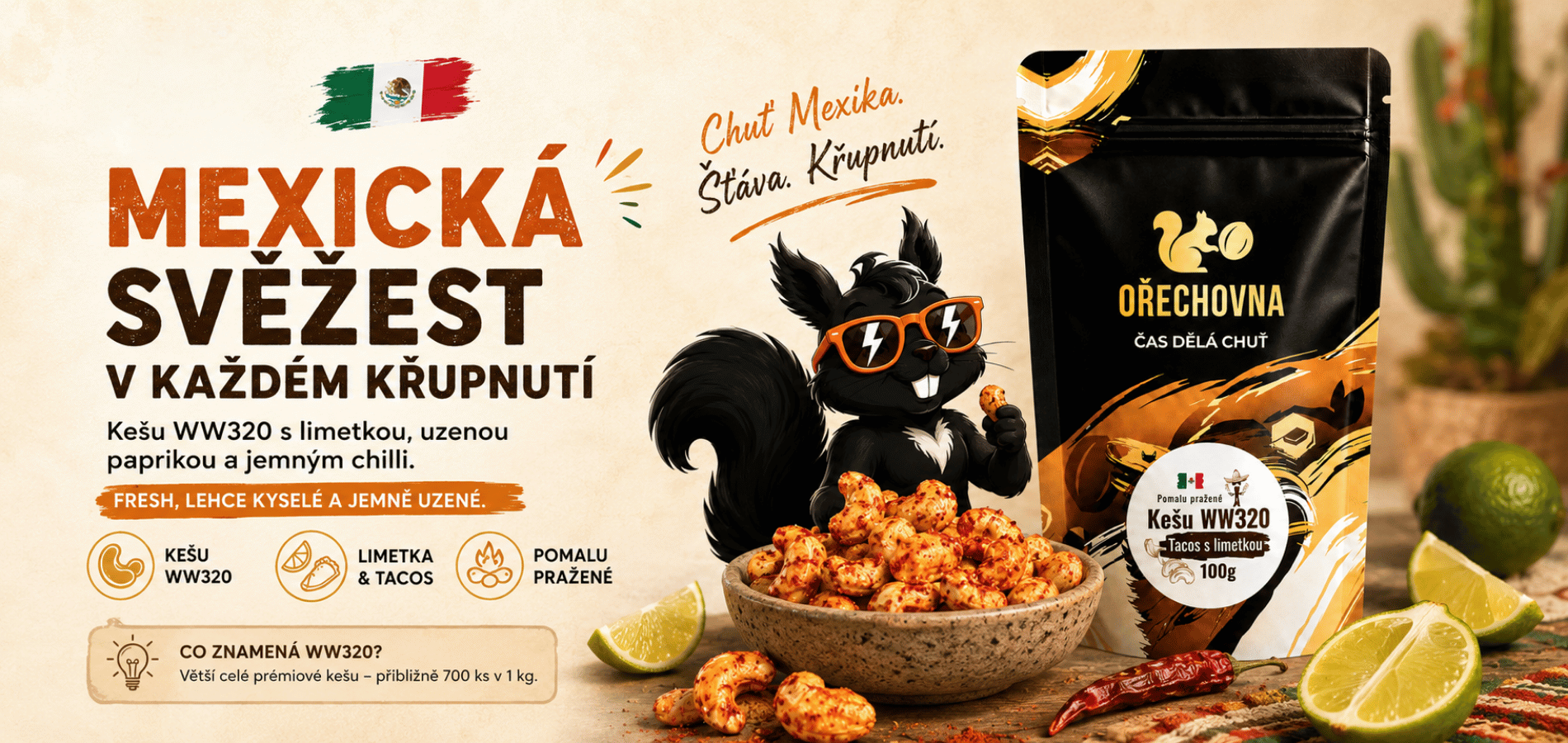 Kešu WW320 Mexické tacos s limetkou Ořechovna – pomalu pražené kešu s limetkou, uzenou paprikou a chilli