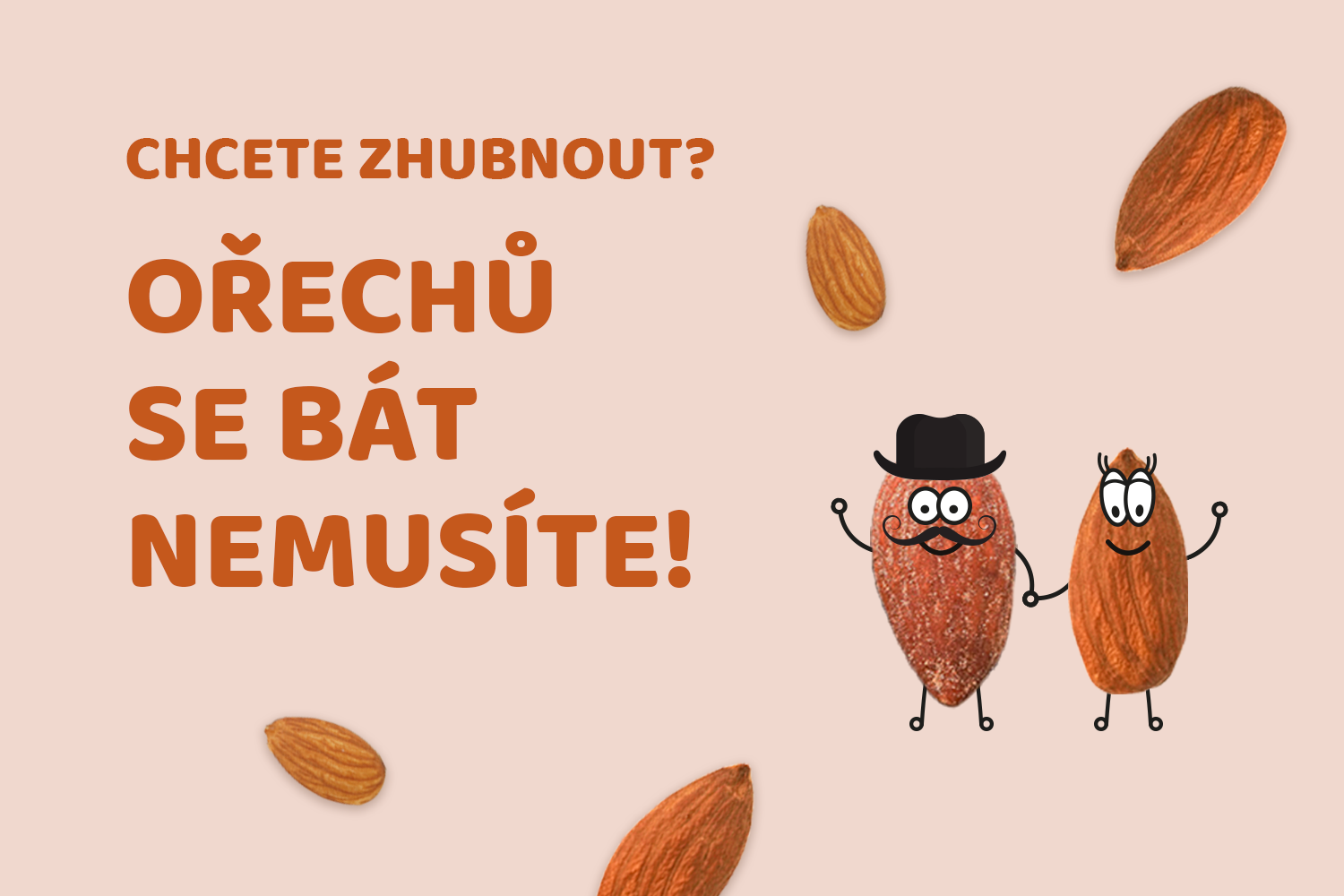 Chcete zhubnout? Ořechů se bát nemusíte!