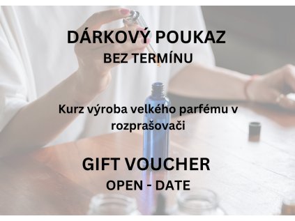 Dárkový poukaz kurz výroba velkého parfému v rozprašovači