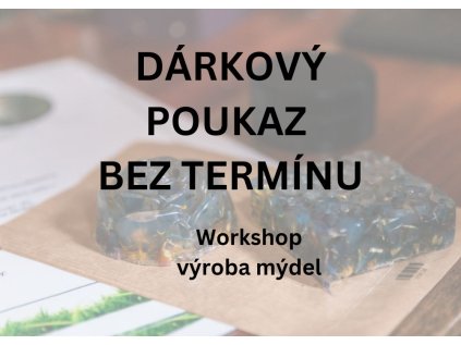 Dárkový poukaz workshop výroba mýdel