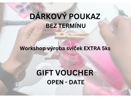 Dárkový poukaz workshop výroba svíček EXTRA 5ks