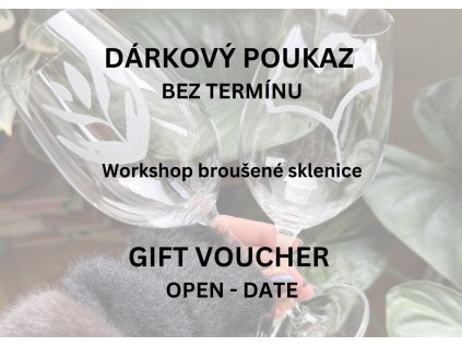 Dárkový poukaz workshop broušené sklenice