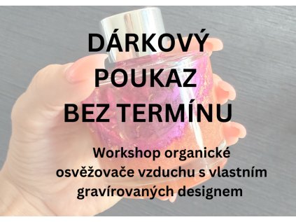 Dárkový poukaz workshop organické osvěžovače vzduchu