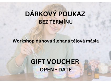 Dárkový poukaz workshop duhová šlehaná tělová másla