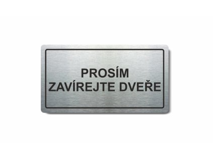 Piktogram (80x150mm) "Prosím zavírejte dveře"