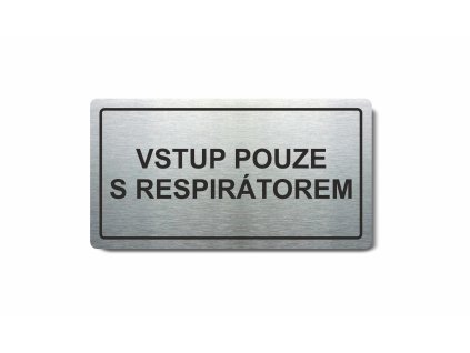 Piktogram (80x150mm) "Vstup pouze s respirátorem"