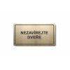Piktogram (80x150mm) "Nezavírejte dveře"