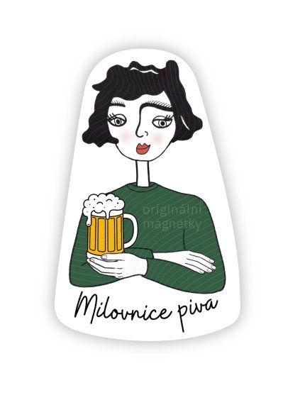 Milovnice piva - originální ilustrovaný magnet