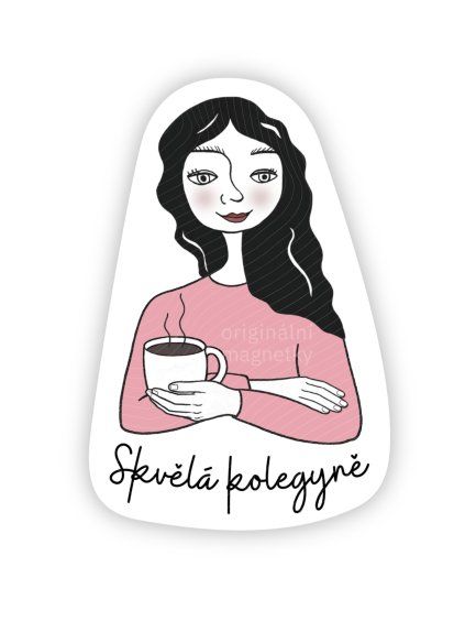 Skvělá kolegyně - originální ilustrovaný magnet