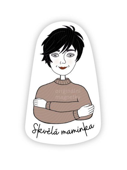 Skvělá maminka - originální ilustrovaný magnet