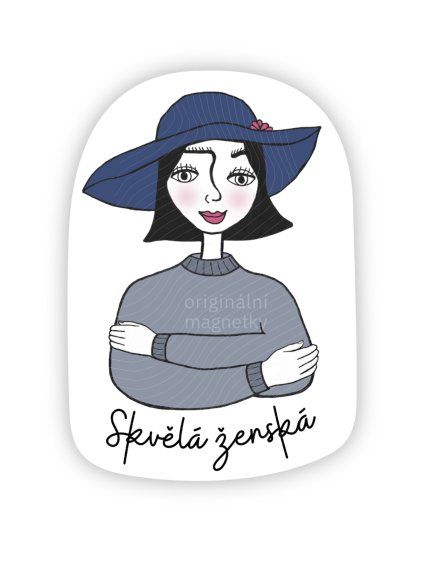 Skvělá ženská - originální ilustrovaný magnet