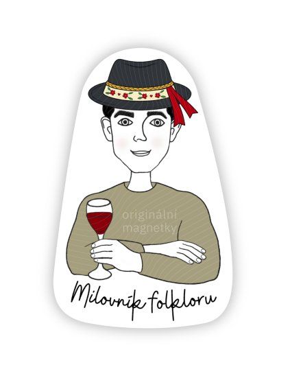 Milovník folkloru - originální ilustrovaný magnet