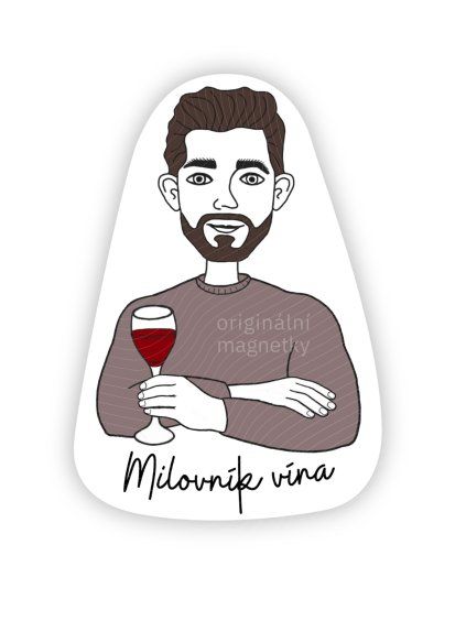 Milovník vína - originální ilustrovaný magnet