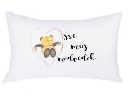polštář jsi můj medvídek