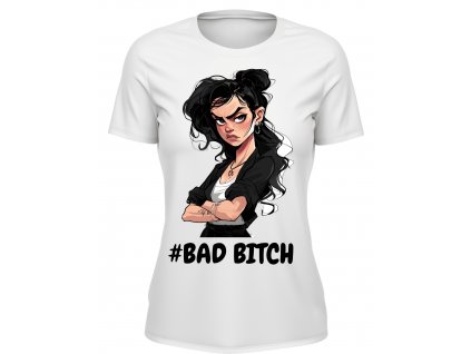Damske-Tricko-s-kratkym-rukavem-tricko-pro-zeny-tricko-pro-divki-malfini-adler-Bad-bitch-bile-100%bavlna-triko-s-potiskem
