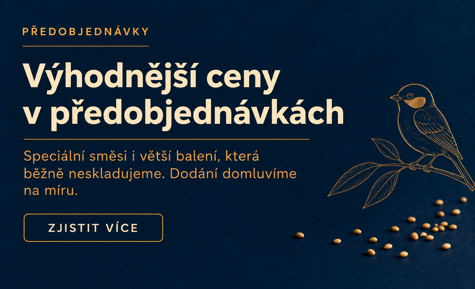 Ty nejlepší ceny na předobjednávky s dodáním na míru