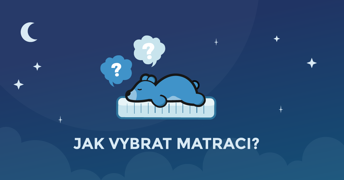 Jak vybrat správnou matraci?