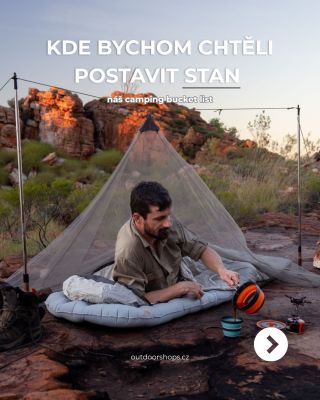 Náš camping bucket list. ⛺️ 5 míst, kde bychom si stan postavili klidně hned. Teď jste na řadě vy — kde byste chtěli...