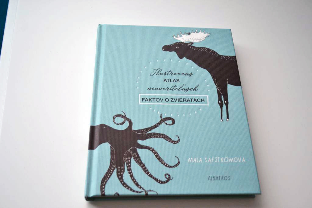 Kniha: Ilustrovaný atlas neuveriteľných faktov o zvieratách