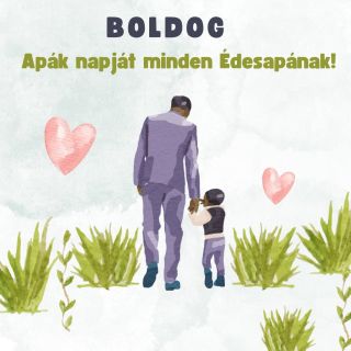 Boldog Apák napját minden Édesapának! Köszönjük a szeretetet, a türelmet és a rengeteg áldozatot, amit értünk hoztok. Ti...