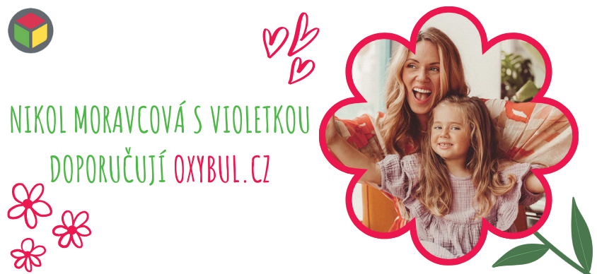 Nikol Moravcová s Violetkou doporučují Oxybul.cz