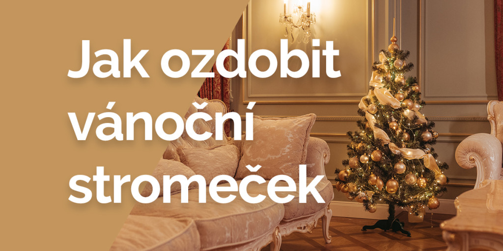 Jak ozdobit vánoční stromeček