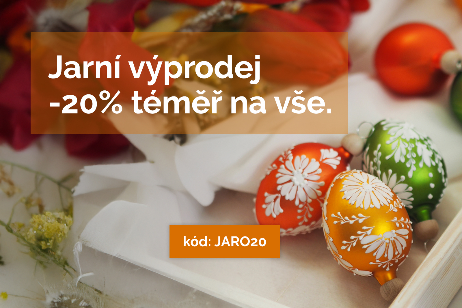 Jarní výprodej sleva až -20% téměř na vše.