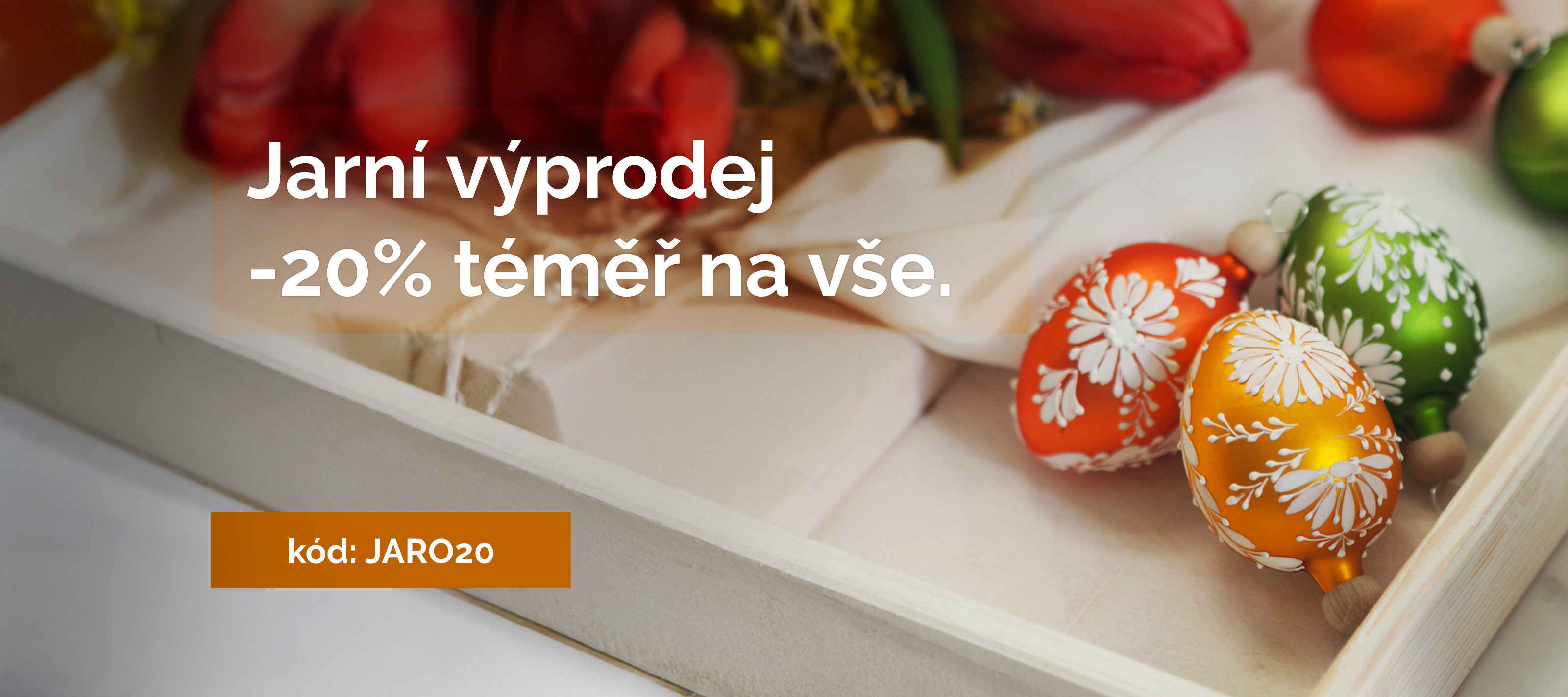 Jarní výprodej sleva až -20% téměř na vše.