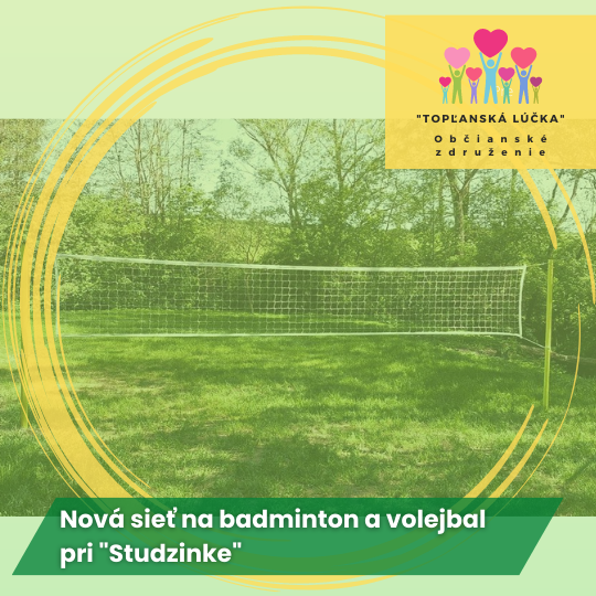 Nová sieť na badminton a volejbal pri "Studzinke"