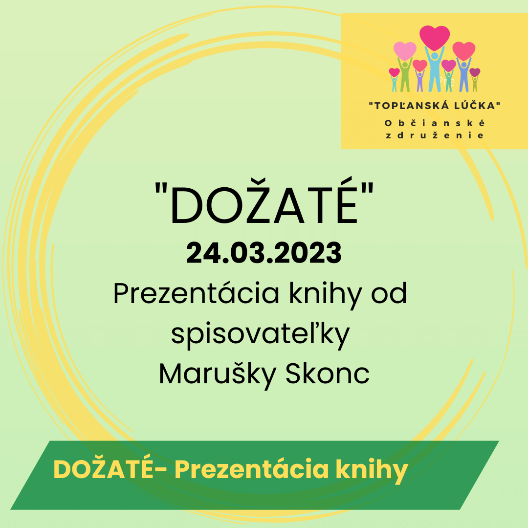 Prezentácia knihy od Marušky Skonc- DOŽATÉ
