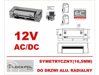 1410RF-12AC/DC - Elektrozámka 12VAC/DC symetrická, radiálna pre hliníkové dvere - Lockpol