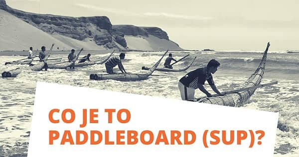 Co je to Paddleboard (SUP)?