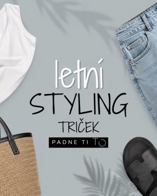Letní styling a inspirace ☀️🤩 #padnetito #padnetitocz #padnetitotricka #padnoucitricka #howtostyle