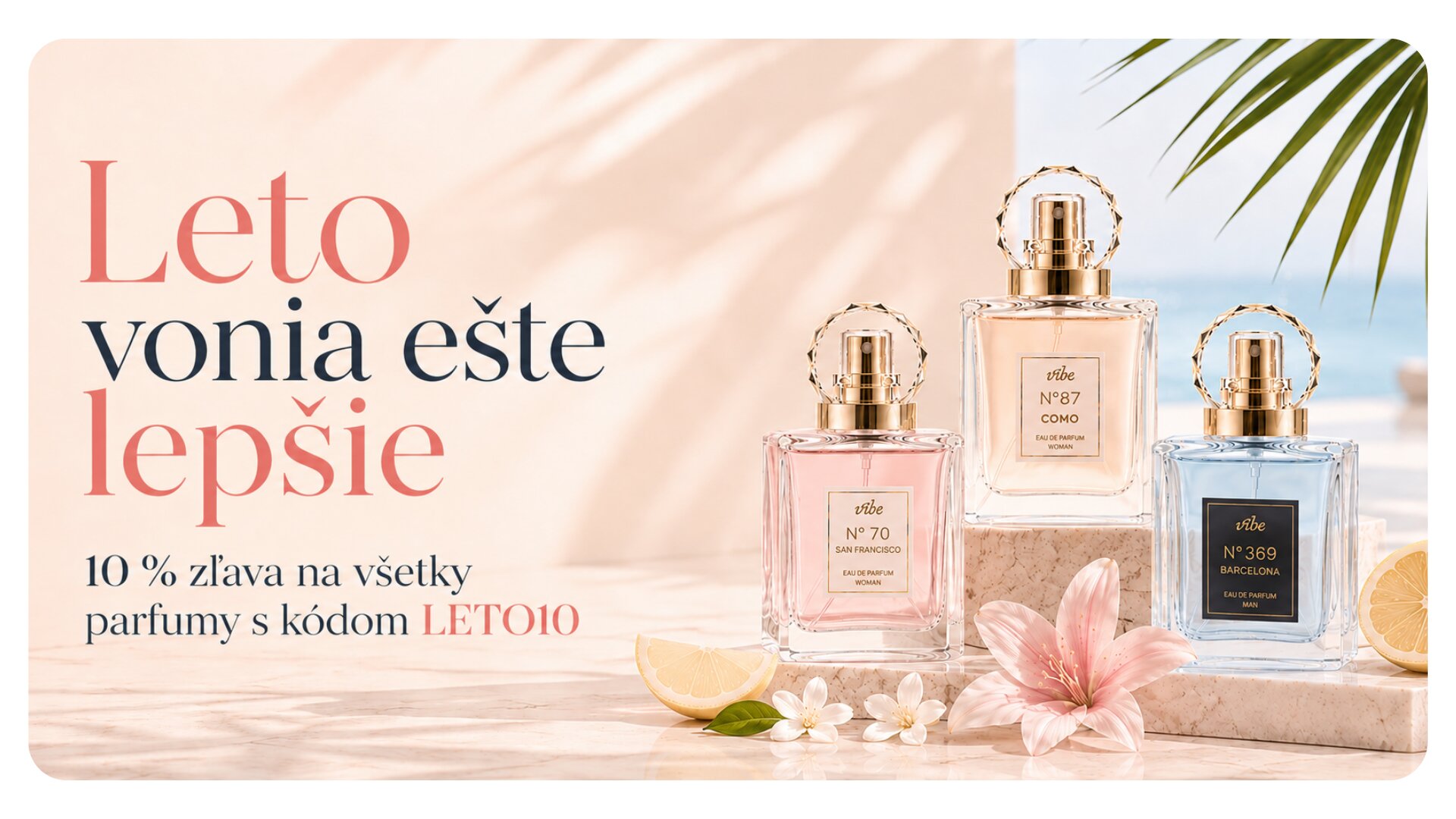Vibe Parfumy v letnej akcií -10%