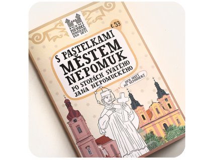 S pastelkami městem Nepomuk. Po stopách sv. Jana Nepomuckého