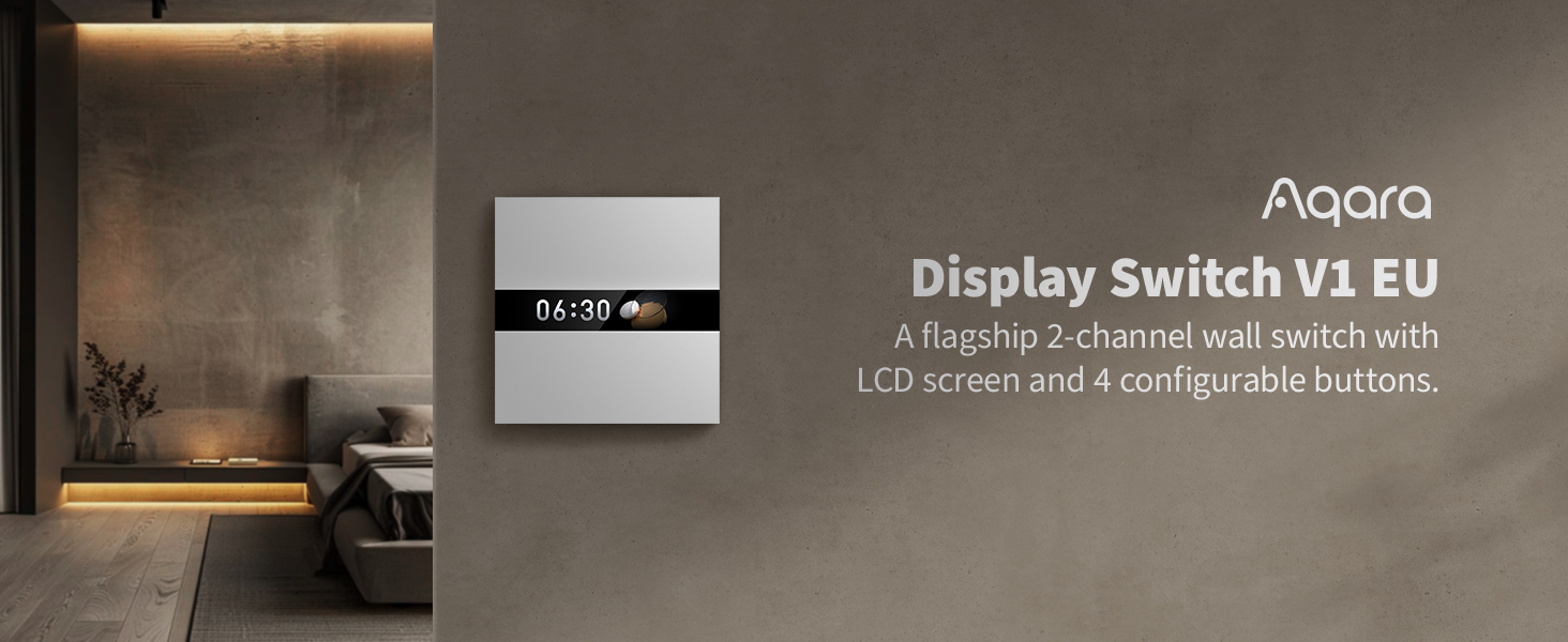 Aqara Display Switch V1 EU na zdi s LCD displejem zobrazujícím čas 06:30, dvoukanálový nástěnný vypínač se čtyřmi konfigurovatelnými tlačítky