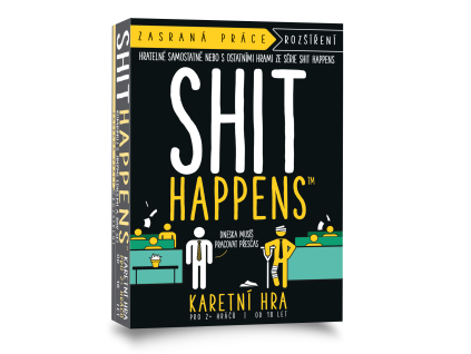 Shit Happens: Zasraná práce