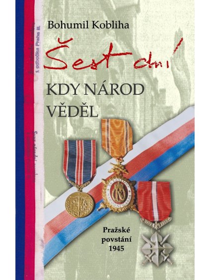 obalka 6 dní kdy národ věděl
