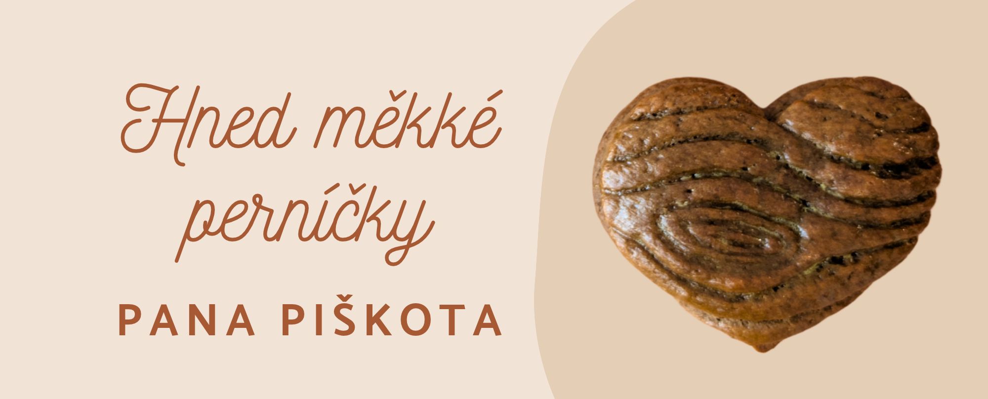 Recept na hned měkké perníčky