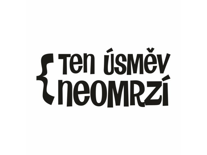 Polymerové razítko - Ten úsměv neomrzí