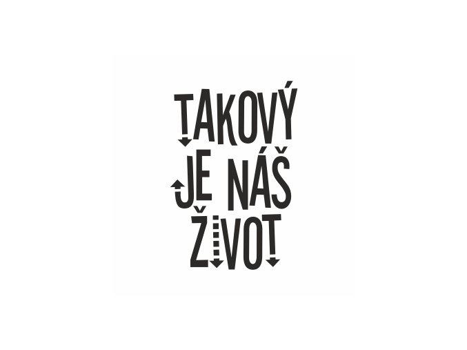 Polymerové razítko - Takový je náš život