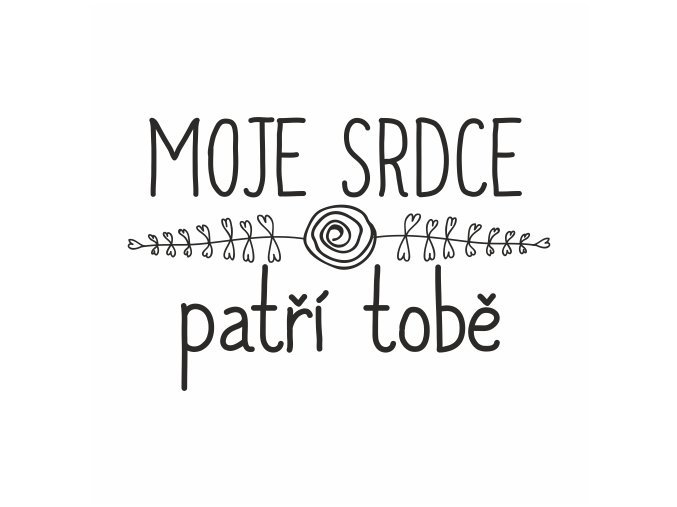 Polymerové razítko - Moje srdce patří Tobě