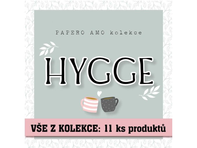 hygge velka sada