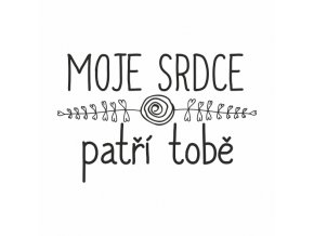 Polymerové razítko - Moje srdce patří Tobě