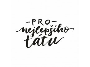 razitko pro nejlepsiho tatu