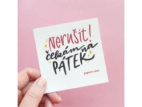 47060 samolepka nerusit cekam na patek